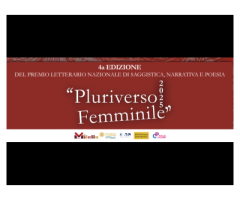 Concorso letterario nazionale di Saggistica, Poesia, Narrativa “Pluriverso Femminile”. Lecce
