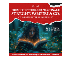 XV ed. Premio Letterario Nazionale Streghe Vampiri & Co.