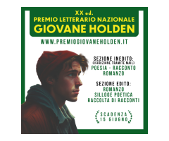 XX ed. Premio Letterario Nazionale Giovane Holden